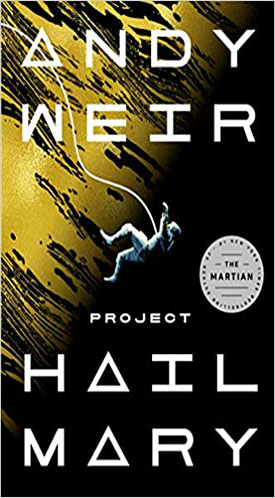 Book cover of Andy Weir's 'Project Hail Mary' novel